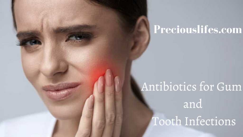 antibiotics-for-gum-and-tooth-infections-preciouslifes