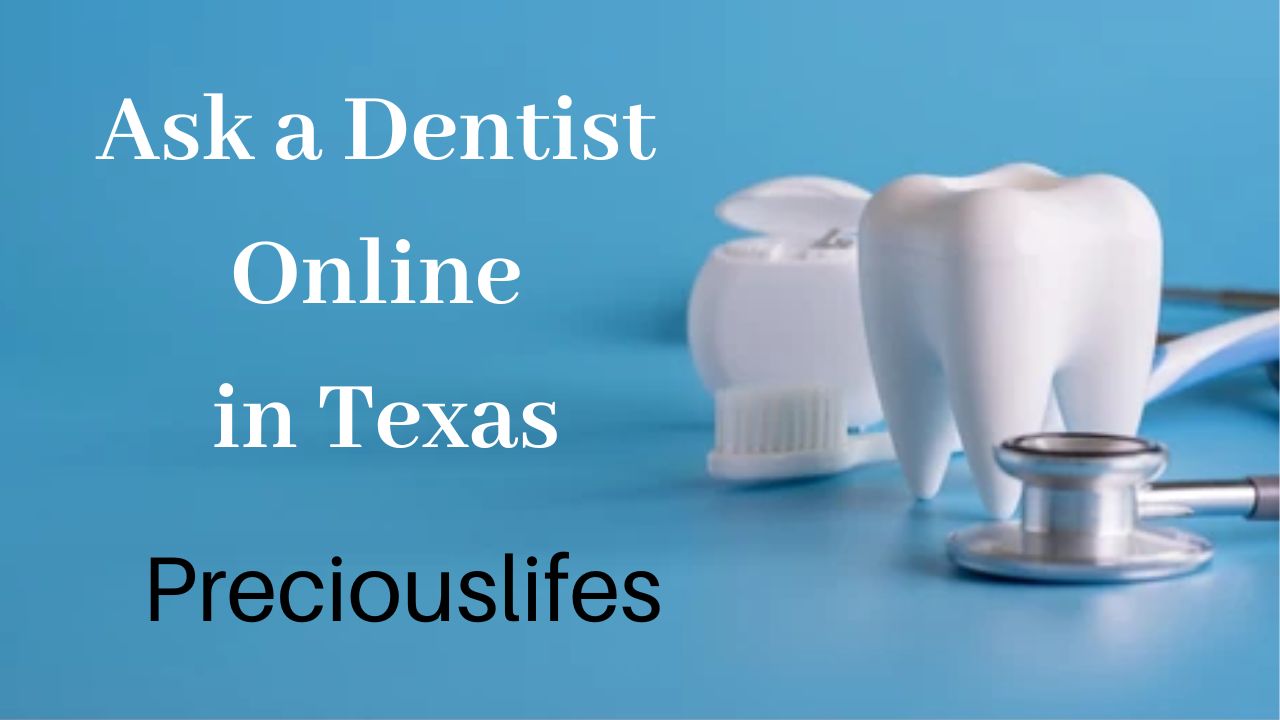 Ask a Dentist Online in Texas