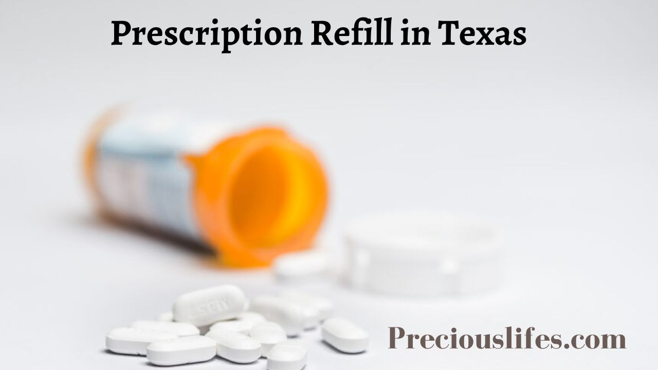 Prescription Refill in Texas - Preciouslifes