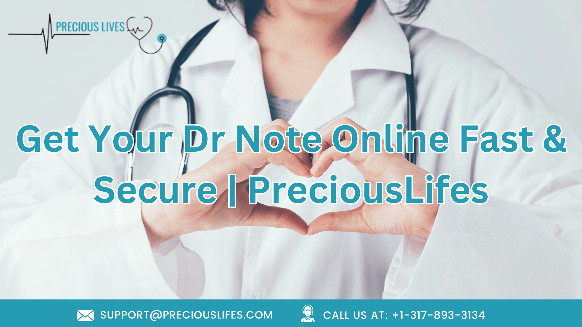 Get Your Dr Note Online Fast & Secure | PreciousLifes